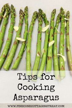 Now is the time to cook this delicious spring vegetable. Take a look at these easy tips for cooking tender asparagus. Enjoy asparagus for dinner tonight. Cooking Asparagus, How To Make Asparagus, Tender Asparagus, Ways To Cook Asparagus, Tips For Cooking, Asparagus Seasoning, Asparagus Recipes, Cottage Retreat, How To Cook Asparagus