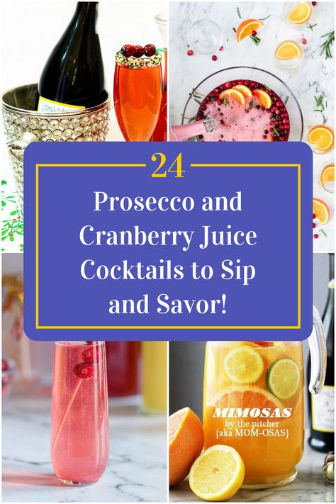 Collage of 4 prosecco and cranberry juice cocktails. Prosecco And Cranberry Juice, Prosecco Cranberry Cocktail, Cranberry Prosecco Cocktail, Cranberry Juice Cocktails, Juice Cocktail Recipes, Prosecco Cocktails Easy, Bubbly Drinks, Cranberry Ginger Ale, Cranberry Juice And Vodka