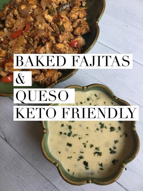 chicken fajitas, mexican food, Keto, Low Carb, Low Carb recipes, Keto recipes, Queso, Queso Dip Keto Queso, Baked Fajitas, Keto Main Dishes, Baked Chicken Fajitas, Chicken Food Recipes, Fajitas Recipe, Low Carb Mexican, Keto Lasagna, Desserts Keto