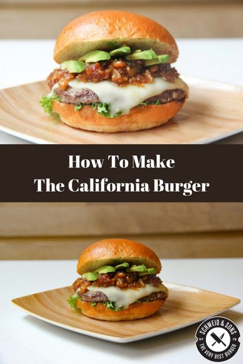 How To Make The California Burger — Recipe – Schweid & Sons – The Very Best Burger Onion Bacon Jam, Avocado Ripe, California Burger, Bacon Onion Jam, Burger Bowls, American Burger, Avocado Burger, Cheddar Burger, How To Cook Burgers