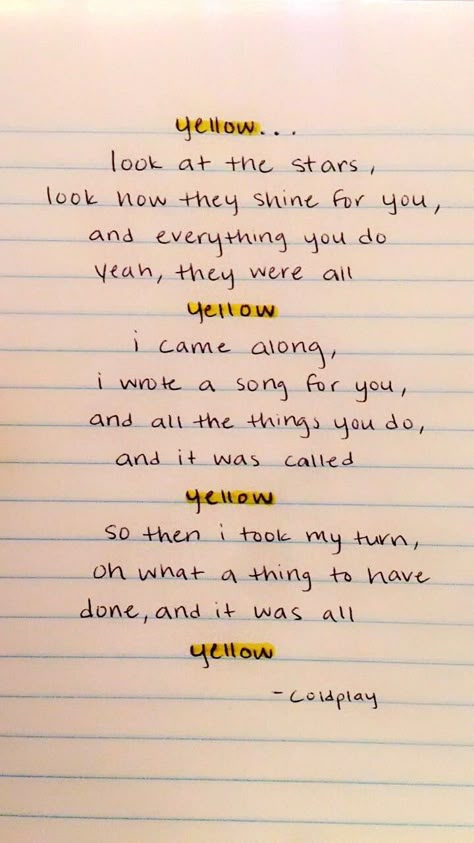 yellow: coldplay And It Was All Yellow Coldplay, Yellow Lyrics Coldplay Aesthetic, Yellow Song Aesthetic, Yellow Song Coldplay, Sparks Coldplay Tattoo, Yellow Coldplay Wallpaper, Yellow Coldplay Aesthetic, Coldplay Lyrics Wallpaper, Yellow Song Lyrics