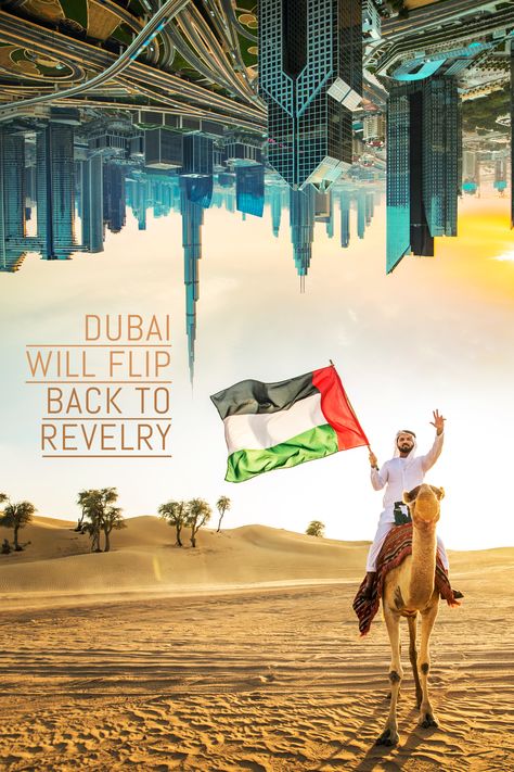 Dubai will flip back to revelry Uae National Day Creative Ads, Social Media Images Design, Hotel Ads, Dubai Art, Football Graphics, Dubai Tourism, Gradient Color Design, Social Media Branding Design, Dubai Tour