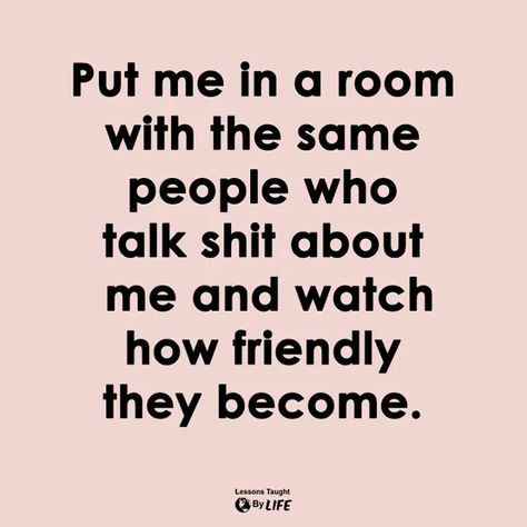 Things To Say To Fake Friends, Friends Who Talk About Other Friends, Fake Work Friends Quotes, Fake People At Work Quotes, Fake In Laws Quotes, People At Work Are Not Your Friends, Friends Talking Behind Your Back Quotes, Two Faced People Quotes Fake Friends, Disgusting People Quotes