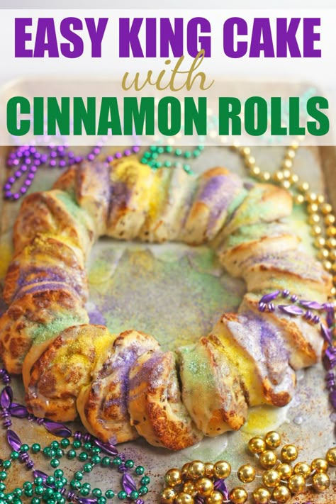 Easy King Cake with Cinnamon Rolls - Rose Bakes Easy King Cake Recipe Cinnamon Rolls, Cinnamon Roll King Cake, Easy King Cake Recipe, Cinnamon Rolls Cream, Recipe Cinnamon Rolls, Easy King Cake, Mardi Gras Desserts, King Cake Recipe Easy, Gooey Desserts