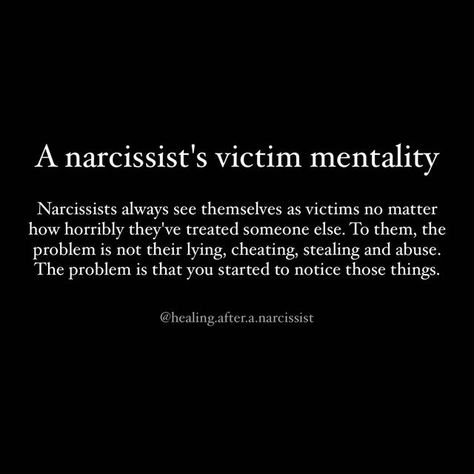 Survivors Of Narcissists Quotes, Survivor Not Victim Quotes, Women Who Are Narcissists, Always A Victim, Victimized Narc, Always A Victim Quotes, Never Let Someone Show You Twice, The Truth Will Come Out Quotes, Seeing Them With Someone Else Quotes