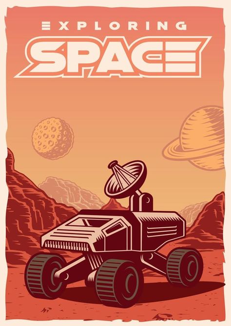 Vintage poster with illustration of a space rover on the planet Mars. Mars Rover Illustration, Retro Space Illustration, Mars Rover Project, Space Illustration Art, Mars Drawing, Painting Rack, Mars Illustration, Interesting Posters, Space Comic