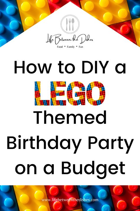 How to DIY a Themed Birthday Party on a Budget Lego Birthday Shirt, Lego Party Food, Birthday Party Hacks, Lego Themed Birthday Party, Birthday Party On A Budget, Lego Shirts, Lego Themed Party, Themed Party Ideas, Lego Birthday Cake