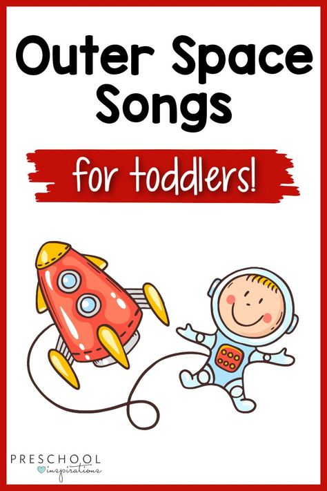 Space Songs For Toddlers, Space Theme Curriculum Preschool, Space Fingerplays, Space Songs Preschool, Planet Songs Preschool, Space Lesson Plans For Toddlers, Outer Space For Preschool, Outer Space Activities For Toddlers, Preschool Outer Space