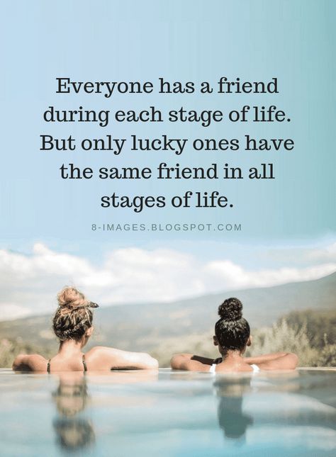 Quotes: Friendship Quotes Friends In Need Quotes, Everyone Has A Friend During Each Stage, Lucky Friendship Quotes, Real Best Friend Quotes, Missing A Friend Quote, Miss My Friend Quotes, Missing My Best Friend Quotes, Girlfriend Quotes Friendship, Missing Friends Quotes