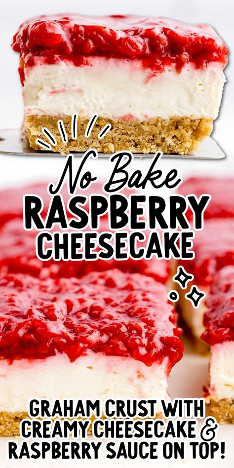 Creamy and sweet, this no bake raspberry cheesecake features a rich and decadent dessert topped with a sweet sauce made from juicy raspberries. No Bake Cheesecake With Raspberry Sauce, Easy No Bake Raspberry Cheesecake, Lemon Raspberry Cheesecake No Bake, Cheesecake With Raspberries, Raspberry Cheesecake Pie, No Bake Raspberry Cheesecake Recipes, No Bake Raspberry Desserts, Black Raspberry Cheesecake Recipe, Raspberry Cheesecake No Bake