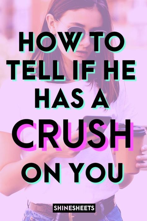 how to tell if he has a crush on you Signs Of A Crush, Signs Hes Into You, Signs She Likes You, Someone Like U, Crush Signs, When You Like Someone, Signs Guys Like You, Signs He Loves You, Crush On You