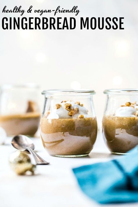 Gingerbread Mousse, Healthy Christmas Baking, Healthy Gingerbread, Clean Eating Dessert Recipes, Healthy Holiday Treats, Vanilla Mousse, Paleo Gluten Free Recipes, Winter Dessert Recipes, Clean Eating Desserts