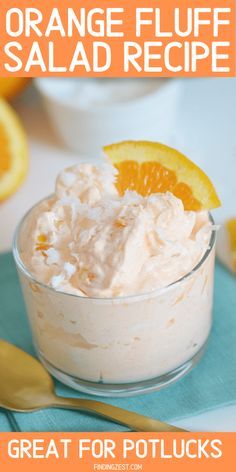 Orange Salad Dessert, Fruit Salad Cottage Cheese, Cool Whip Mandarin Orange Salad, Jello Orange Salad, Cool Whip Fruit Desserts, We Orange Fluff, Orange Cool Whip Salad, Fluff Jello Salad Recipe Cool Whip, Jello Recipes With Cool Whip Fruit Salads