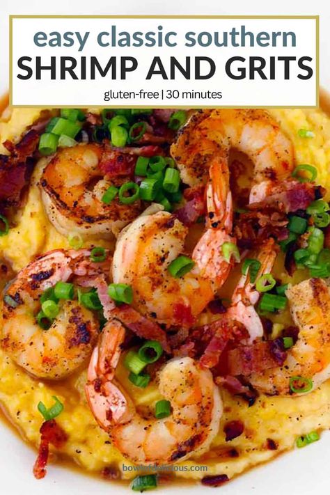 Shrimp and Grits is an easy classic southern comfort food recipe that's ready in 30 minutes and is naturally gluten-free! Shrimp And Grits Recipe With Instant Grits, Shrimp Snd Grits Recipe, Homemade Shrimp And Grits, Smothered Shrimp And Grits, Louisiana Shrimp And Grits, Shrimp Grits Recipe New Orleans, Shrimp Grits Recipe Easy, Sides For Shrimp And Grits, Loaded Shrimp And Grits