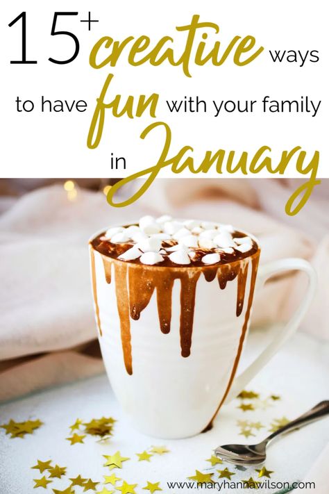 January With Kids, Winter Hygge Ideas, January Family Activities, Marshmallow Activities, January Fun, Hot Chocolate Toppings, Poetry Tea Time, January Activities, Books Crafts