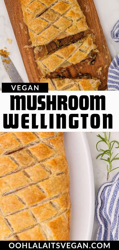 collage of mushroom wellington on a white table Meals For Christmas, Mushroom Wellington Vegan, Vegan Mushroom Wellington, Vegan Wellington, Mushroom Wellington, Pepperidge Farm Puff Pastry, Puff Pastries, Vegan Beef, Vegan Holiday Recipes