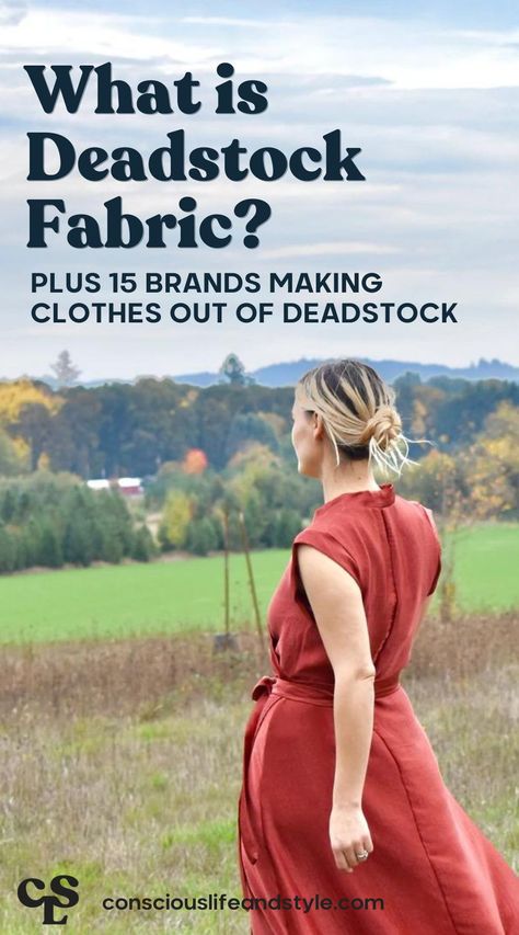 Curious about deadstock clothing? Learn what deadstock fabric means and if it's really a sustainable choice, plus find where to buy deadstock clothing online. #deadstockfashion #deadstockfabricfashion #deadstockclothing Deadstock Fashion, Eco Friendly Clothing Brands, Conscious Consumerism, Conscious Clothing, Zero Waste Fashion, Deadstock Fabric, Ethical Clothing Brands, Ethical Shopping, Ethical Fashion Brands