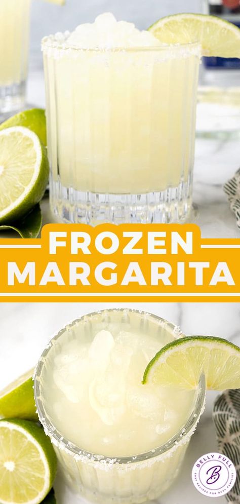 Frozen Margarita Recipe {3 Ingredients} - Belly Full Homemade Margaritas Frozen, Best Frozen Margarita, Frozen Margarita Recipes Blender Limeade, Margarita With Limeade Frozen, Margaritas Recipes Frozen, Ninja Creami Frozen Margarita, Frozen Virgin Margarita, Margarita Recipes Using Frozen Limeade, Margarita Recipes Blended