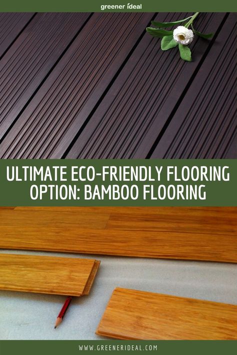 Eco Home Exterior, Eco Home Sustainable Living, Bamboo Floors, Home Remodeling Ideas, Eco Friendly Flooring, Sustainable Building Materials, Eco Friendly Furniture, Bamboo Flooring, Green Home Decor