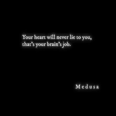 Medusa Quotes, Hardcore Quote, Greek Mythology Quotes, Heart Vs Brain, Greek Quotes, Advice Quotes, Inspiring Quotes About Life, Lyric Quotes, Greek Mythology