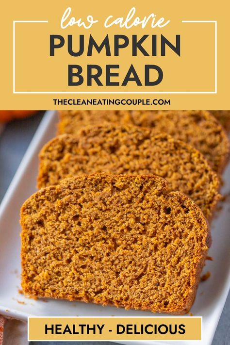 A Low Calorie Pumpkin Bread Recipe everyone will enjoy! Easy to make with pantry staples, this is a delicious healthy fall dessert! Clean eating pumpkin bread with no refined sugar that is so yummy! The perfect healthy pumpkin recipe! Low Calorie Bread Recipe Homemade, Low Calorie Pumpkin Bread Recipe, Light Pumpkin Bread, Pumpkin Low Calorie Recipes, Pumpkin Bread Healthy Easy, Healthy Pumpkin Banana Recipes, Low Fat Pumpkin Bread, Low Cal Pumpkin Bread, Healthy Fall Desserts Clean Eating