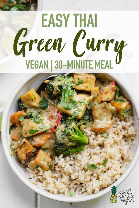 Learn how to make perfect Thai green curry, step by step! It's ready in just 30-minutes and made with no funky ingredients. Flavor-packed, easy and great for meal prep! #vegan #sweetsimplevegan #Thai #greencurry #mealprep #dairyfree #glutenfree #lunch #dinner #tofu #potatoes #ginger #asian #vegandinner #30minutemeal Green Vegetable Curry, Green Curry Recipes Vegetarian, Vegan Green Curry Recipes, Green Curry Meal Prep, Green Curry Vegetarian, Vegan Green Thai Curry Recipes, Thai Green Curry With Tofu, Veggie Thai Green Curry, Green Curry Vegan