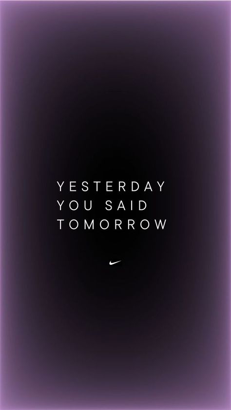 Motivational Lockscreen, Tomorrow Wallpaper, Perfect Man Quotes, Best Gym Quotes, Hustle Quotes Motivation, Yesterday You Said Tomorrow, Determination Quotes, Unique Iphone Wallpaper, Life Advice Quotes Inspiration