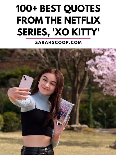 Xo Kitty Aesthetic Series, Xo Kitty Wallpaper, Xo Kitty Quotes, Xo Kitty Series, Kitty Xo, Kitty Quotes, Netflix Quotes, Xo Kitty, Heartwarming Quotes