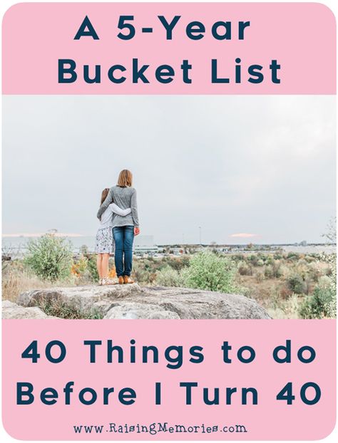 40 Things to do Before I Turn 40 40th Birthday Bucket List Ideas, 35 Things To Do Before 35, Things To Do Before Turning 40, Things To Do In Your 40s, 40th Birthday Bucket List, Goals Before Turning 40, 40 Things Before 40, 35 Before 35 Bucket Lists, 40 By 40 Bucket List