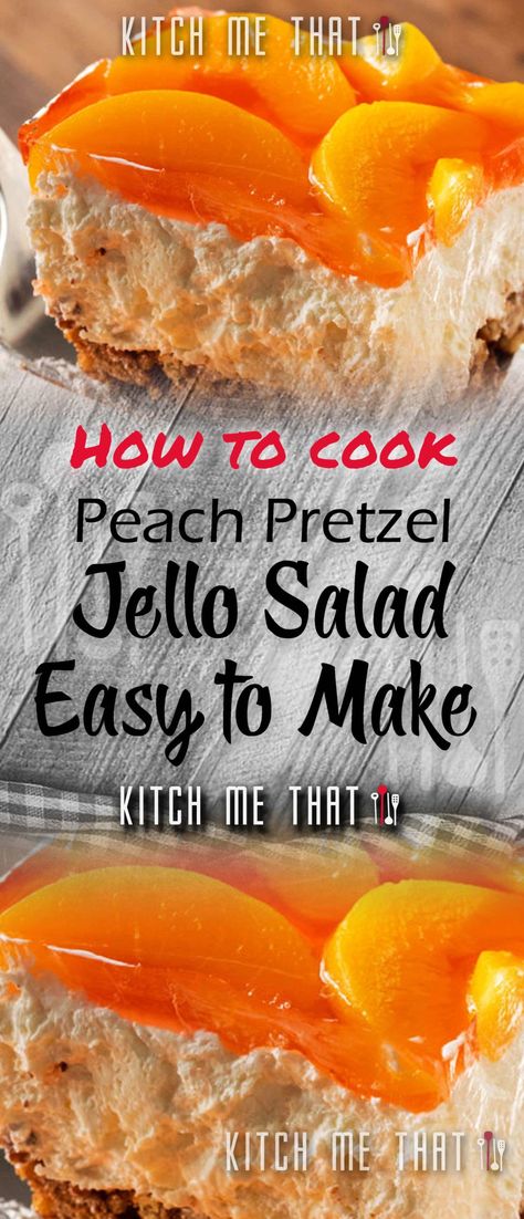 Salad,peach,pretzel,jello, Peach Jello Salad Recipes, Orange Pretzel Jello Dessert, Peach Pretzel Jello Salad, Pretzel Jello Salad Raspberry, Pretzel Jello Dessert Strawberry, Pretzel Jello, Peach Jello, Jello Salad, Joy Of Cooking