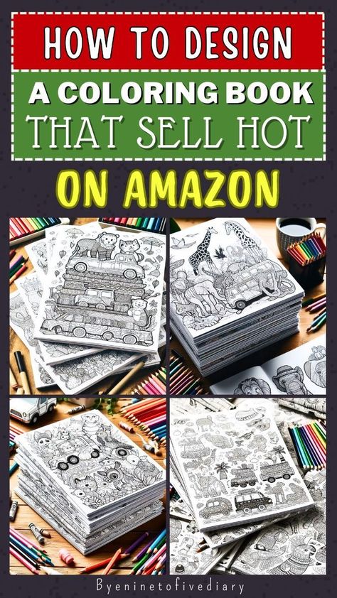 How To Design A Coloring Book That Sell Hot On Amazon Amazon Job, Diy Coloring Books, Books Diy, Amazon Jobs, Amazon Book, Books On Amazon, Create This Book, Work From Home Companies, Book Cover Template