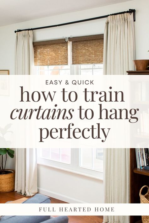 How to Train Drapes to Hang Perfectly - Full Hearted Home Tall Curtains, Long Curtain Rods, Hanging Drapes, Affordable Curtains, Pinch Pleat Drape, Thick Curtains, Pleat Curtains, Tab Curtains, Pinch Pleat Curtains