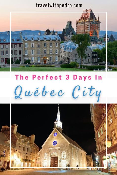 A Weekend in Quebec City itinerary with what to do in the city in 3 days Weekend In Quebec City, Quebec City Itinerary, Quebec City Canada, Long Weekend Trips, Canada Photography, 3 Days Trip, Montreal Quebec, Old Quebec, Montreal Canada