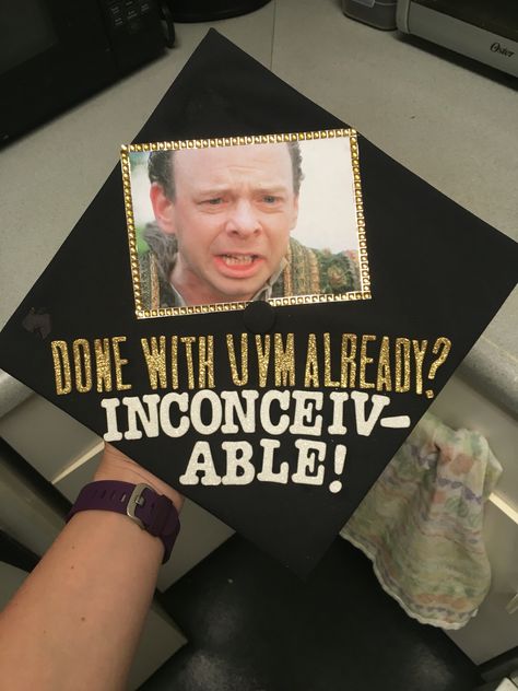 Happy graduation to me! One week from tomorrow I'm putting this on and getting my diploma! #graduationcap #graduation #princessbride Princess Bride Graduation Cap, College Graduation Cap Ideas, Graduation Inspiration, Graduation Cap Ideas, Grad Hat, Grad Cap Designs, Diy Graduation Cap, Diy Graduation, The Princess Bride