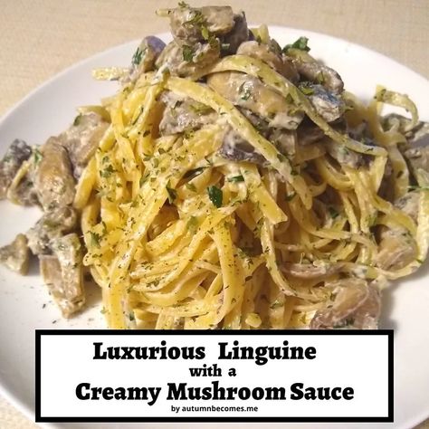 Luxurious Linguine with a Creamy Mushroom Sauce Creamy Mushroom Sauce Recipe, Mushroom Linguine, Mushroom Sauce Recipe, Creamy Mushroom Sauce, Vegetarian Cookbook, Meatless Mondays, Creamy Mushrooms, Mushroom Sauce, Dry White Wine