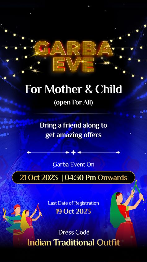 Garba Night Poster - template - garba template -garba eve design garba poster design- Instagram post Garba Poster Design, Garba Poster, Garba Night, G Design, Bring A Friend, Photo Art Frame, Story Template, Mother And Child, Poster Template