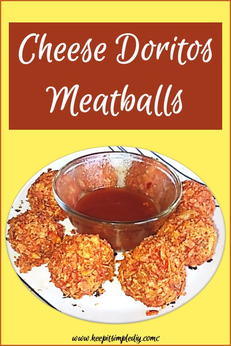 Cheese Doritos Meatballs - Keep it Simple, DIY Dorito Meatballs, Dorito Taco Balls, Doritos Nachos, Cheese Stuffed Meatballs, Cheese Wrap, Taco Sauce, Family Friendly Dinners, Nacho Cheese, Easy Cooking Recipes