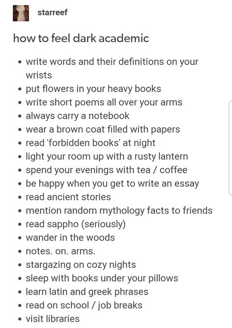 How To Be Dark Academia Aesthetic, Dark Academia At School, Dark Academia Vocabulary, Dark Academia Traits, Trans Masc Dark Academia, Dark Academia Bucket List, Dark Academia Habits, Dark A Academia Aesthetic, Dark Academia Things To Do When Bored