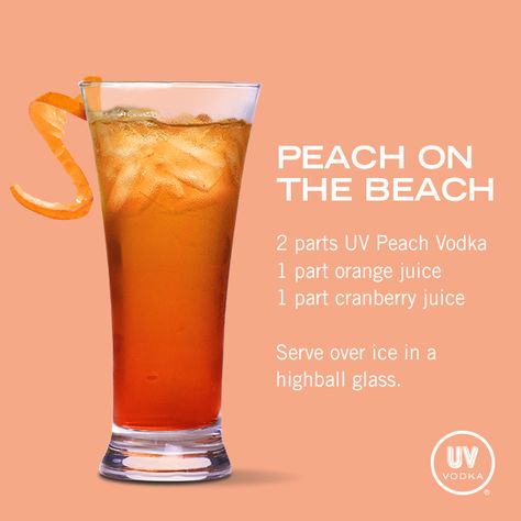 UV Vodka Recipe - Peach on the Beach Drinks With Peach Vodka, Uv Vodka Recipes, Peach On The Beach, Bartending Drinks, Alcohol Treats, Paradise Drink, Alcohol Shots, Caribbean Drinks, Camping Necessities