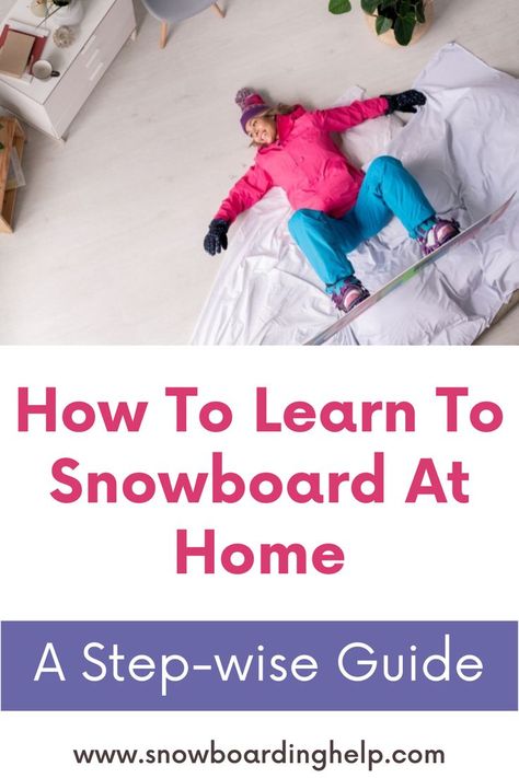 Snowboarding Tips For Beginners, Snowboarding Exercises, Ski Tips For Beginners, How To Snowboard, Snowboarding For Beginners, Snowboarding Tips, Workout Guide, Home A, Snowboarding