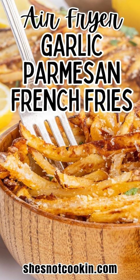 Air fryer garlic parmesan french fries in bowl with fork. Garlic Parmesan French Fries, Parmesan French Fries, Tasty Potato Recipes, Air Fryer Fries, Best French Fries, Air Fryer Garlic, Air Fryer French Fries, Air Fryer Chicken Tenders, Crispy French Fries