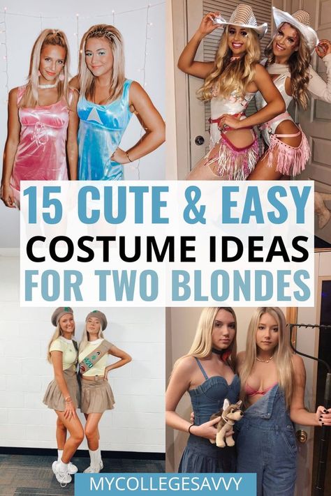 15 cute & easy costume ideas for two blondes 2 Blonde Halloween Costumes, Easy Halloween Costumes For Blondes, Blonde Duo Halloween Costume, Easiest Halloween Costumes, Halloween Costumes For Two, Costumes For Two, Pair Costumes, Sister Halloween Costumes, Blonde Halloween Costume