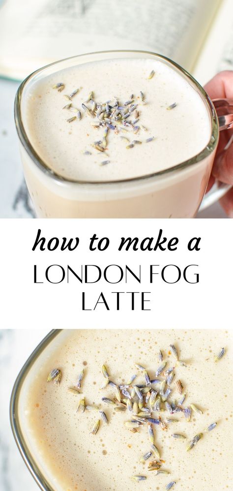 Diy London Fog Tea Latte, English Fog Tea, Homemade London Fog, How To Make London Fog, Keto London Fog, Best Hot Tea Recipes, Easy London Fog Recipe, Tea Bag Recipes, Earl Grey Drinks