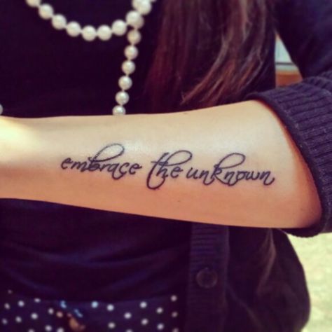 embrace the unknown #tattoo #script #arm Tattoos For Imperfection, Embrace The Unknown Tattoo, Beauty In Imperfection Tattoo, Beautiful Imperfections Tattoo, Messy Cursive Tattoo, Imperfectly Beautiful Tattoo Arm, Tattoo Quotes, Body Art, Tattoos