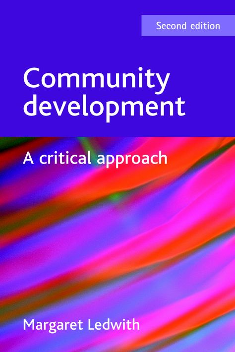 This updated and expanded second edition of a bestselling text develops critiques of the changing context and identifies challenges faced by community development both at community level and as a collective force for a more just, equal and sustainable future. Featuring a range of different models of community development and illustrative stories from practitioners in the field, the new edition will be essential reading for practitioners, students and educators. Creating Community, Community Places, Society Social, Family Psychology, Educational Psychology, Gender Studies, Community Development, Sustainable Future, Environmental Science