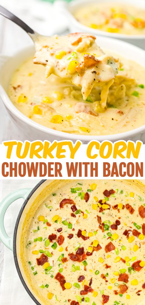 Turkey Corn Chowder with Bacon is a creamy soup recipe loaded with shredded turkey, corn, bacon and chopped green onions. Turkey Corn Chowder Crockpot, Turkey Chowder Recipes, Smoked Turkey Chowder, Recipes Using Turkey Bacon, Turkey Bacon Soup, Turkey Shredded Recipes, Turkey Soup Creamy, Cajun Turkey Soup, Turkey Corn Chowder Soup