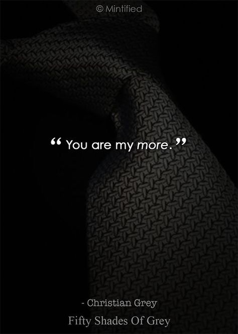 50 Shades Of Grey Quotes Reading, Shades Quotes, Fifty Shades Quotes, Shade Quotes, Christian Gray Fifty Shades, Grey Quotes, Fifty Shades Movie, Laters Baby, Fifty Shades Freed