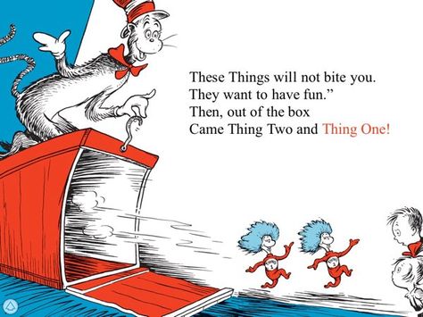 Quote for safe board Dr Suess Characters, Pto Events, Dr Seuss Preschool, Hat Quotes, Superhero Quotes, Thing 1 And Thing 2, Signs Quotes, Dr Seuss Day, Dr Seuss Quotes