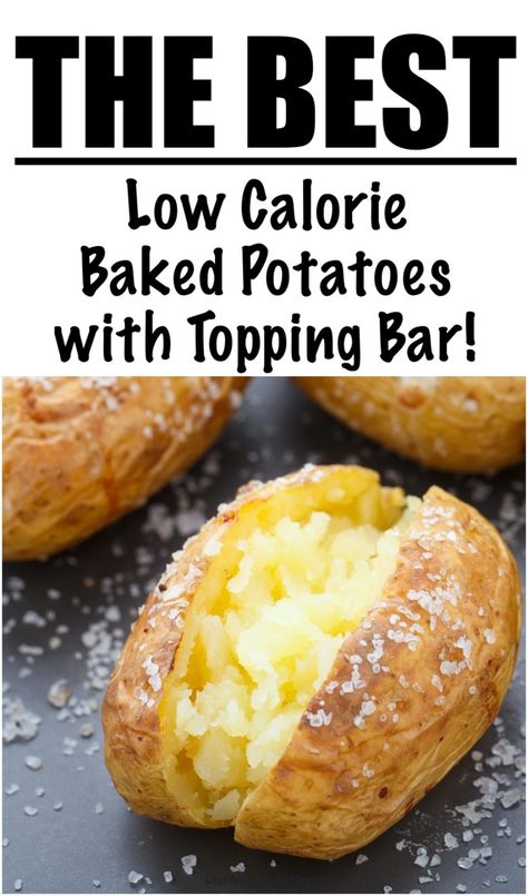 The Best Baked Potato Recipe (Low Calorie!) | Lose Weight By Eating Low Calorie Baked Potato, Low Calorie Potato Recipes, Healthy Baked Potatoes, Low Fat Baking, Potato Calories, Low Calorie Baking, Baked Potato Recipe, Baked Potato Toppings, Best Baked Potato