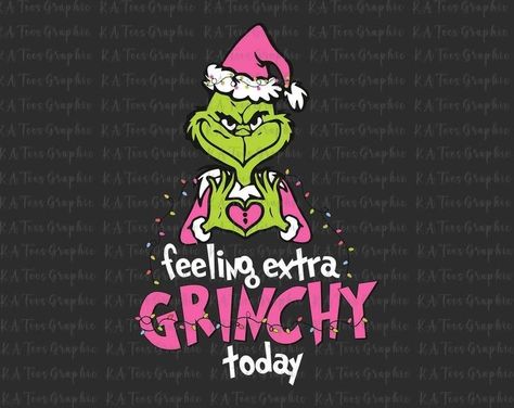 Feeling Extra Grinchy Today, Grinch Svg Files, Bling Business, Extra Grinchy, Funny Notes, Christmas Lights Svg, Pink Svg, Free Feeling, Creative Letters